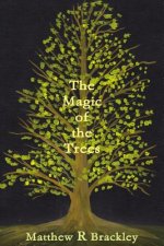 Magic of the Trees
