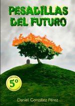 Pesadillas del Futuro