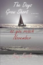 Days Grow Short ... as you reach November