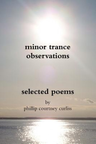 Minor Trance Observations