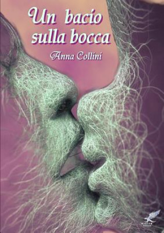 Bacio Sulla Bocca