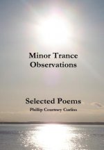 Minor Trance Observations