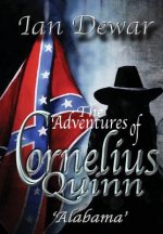 Adventures of Cornelius Quinn 'Alabama'