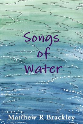 Songs of Water