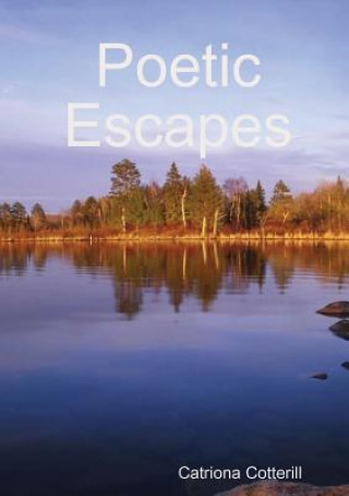 Poetic Escapes