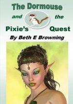 Dormouse and the Pixie's Quest