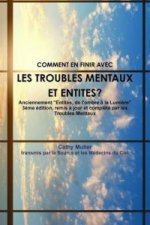 TROUBLES MENTAUX ET ENTITES Anciennement 