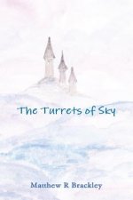 Turrets of Sky