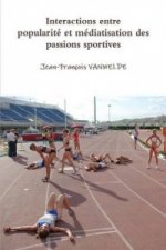 Interactions entre popularite et mediatisation des passions sportives