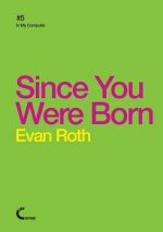 Since You Were Born