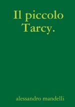 piccolo Tarcy.