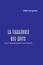 Farandole Des Mots - Conte Therapeutique Pour Enfants