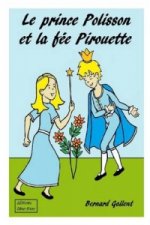 Prince Polisson Et La Fee Pirouette