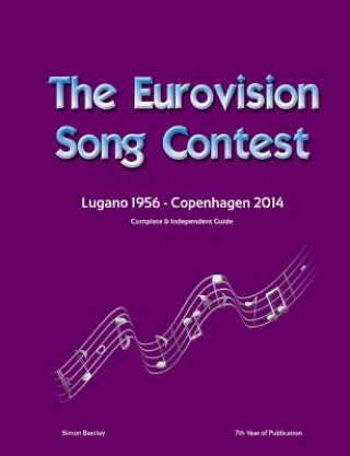 Complete & Independent Guide to the Eurovision Song Contest 2014