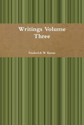 Writings Volume Three