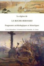 Region De La Roche-Bernard Fragments Archeologiques Et Historiques