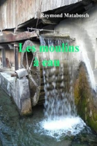 Moulins a Eau