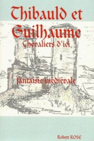 Thibauld Et Guilhaume