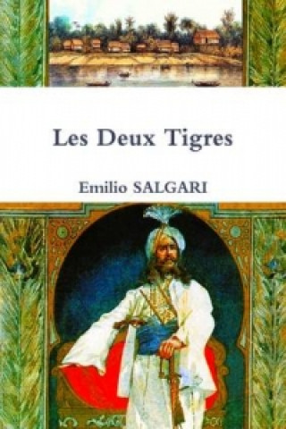 Deux Tigres