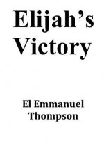 Elijah's Victory