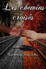 Chemins Croises