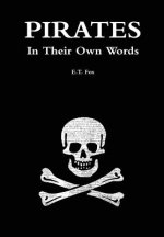 Pirates in Their Own Words