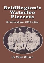 Bridlington's Waterloo Pierrots