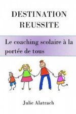 Destination Reussite