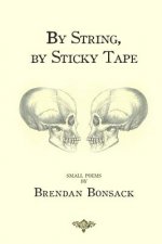 By String, by Sticky Tape