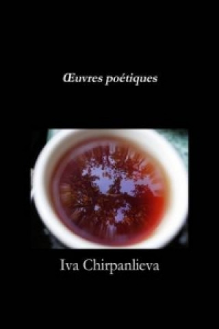 Xuvres Poetiques