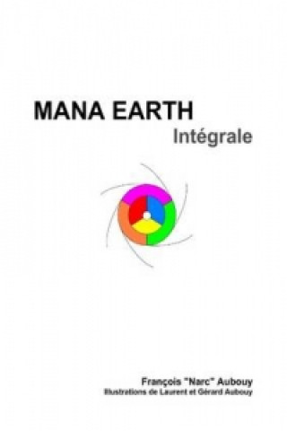 Mana Earth - Integrale Noir Et Blanc