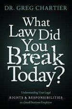 Which Law Did You Break Today?