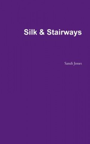 Silk & Stairways