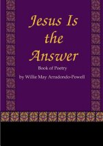 Jesus Is the Answer