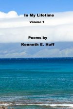 In My Lifetime Volume 1 - Poems