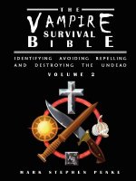 Vampire Survival Bible - Identifying, Avoiding, Repelling And Destroying The Undead - Volume 2