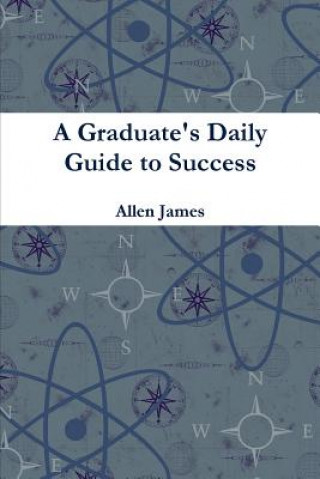 Graduate's Daily Guide to Success - Paperback