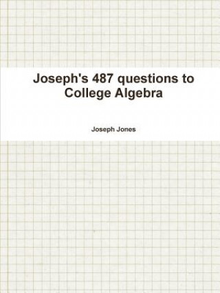 Joseph's 487 questions to College Algebra
