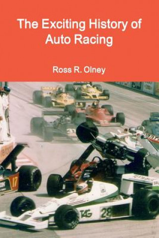 Exciting History of Auto Racing