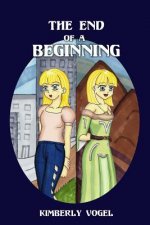 End of a Beginning: Viki Book 1