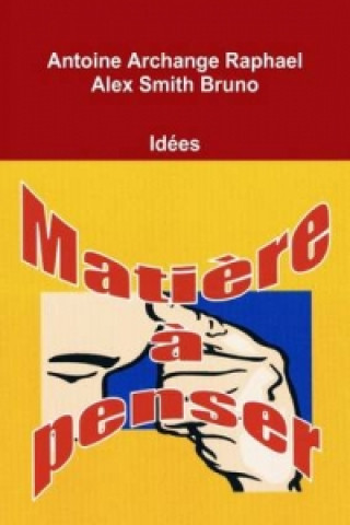 Matiere a Penser