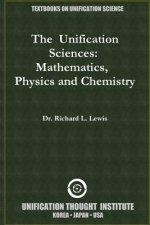 AUnification Sciences:AMathematics, APhysics and Chemistry