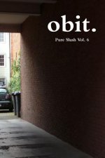 Obit. Pure Slush Vol. 6