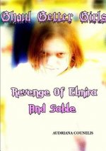 Ghoul Getter Girls: Revenge of Elmira and Sable