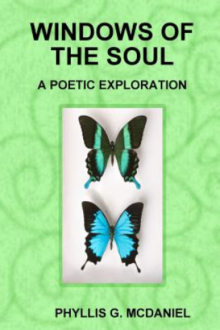 Windows of the Soul: A Poetic Exploration
