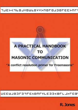 Practical Handbook to Masonic Communication