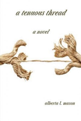 Tenuous Thread