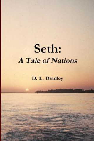 Seth: A Tale of Nations