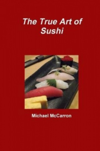 True Art of Sushi