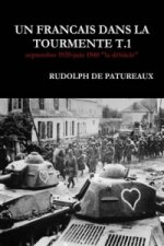 Francais Dans La Tourmente T.1